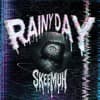 SKEEMUH - Rainy Day